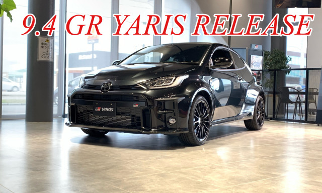 9.4 GR YARIS RELEASE